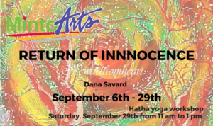 Dana Savard “Return of Innocence” September 6- 29, 2018