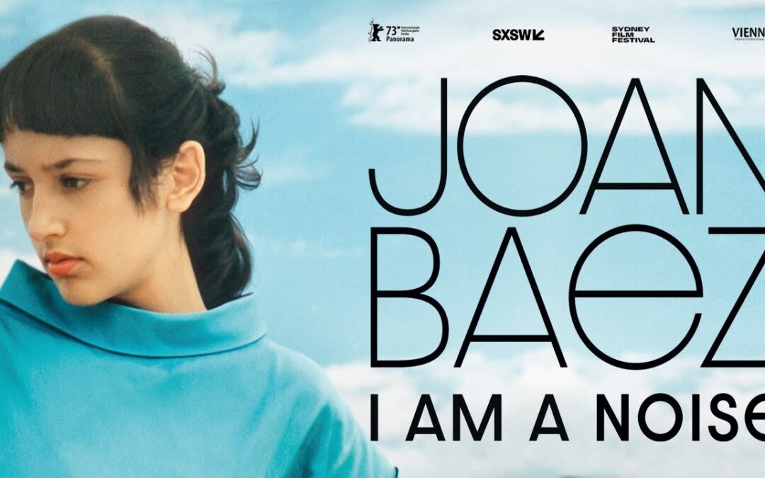 JOAN BAEZ I AM A NOISE at Big Film Fest